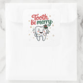 Sticker Carré Dentiste dentaire Sois Joyeux Dentiste Noël (Sac)