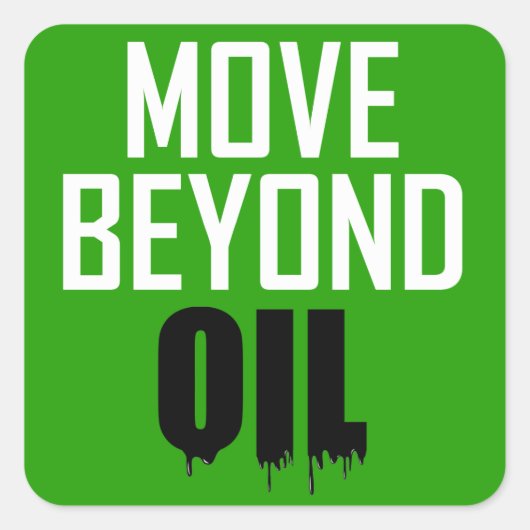 Sticker Carré Dépasser le pétrole (Devant)