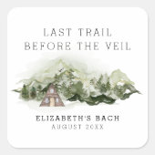 Sticker Carré Dernier sentier avant le week-end de célibataire d (Devant)