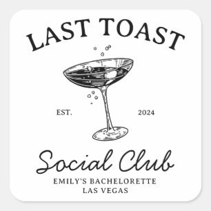 Sticker Carré Dernier toast Social Club Bachelorette Party Merch
