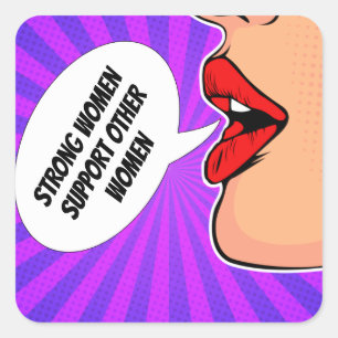 Sticker Carré Des femmes fortes soutiennent d'autres femmes fémi