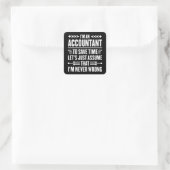 Sticker Carré Devis comptable Humour Je suis comptable Impôt amu (Sac)