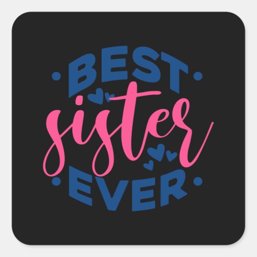 Sticker Carré Devis - Meilleure soeur - sombre (Devant)