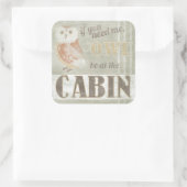 Sticker Carré Devis | Owl Be Au Cabine (Sac)