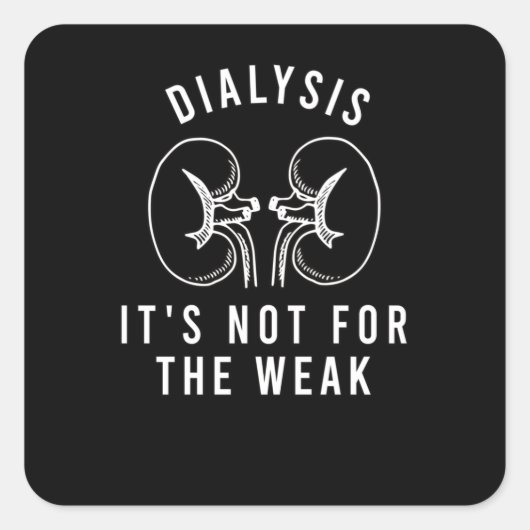 Sticker Carré Dialyse pour dialysis patient Dialysis Technician (Devant)