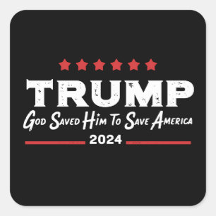 Sticker Carré Dieu l'a sauvé pour sauver l'Amérique Trump 47