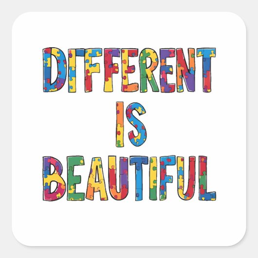 Sticker Carré Different Is Beautiful - Sensibilisation sur l'aut (Devant)