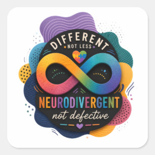 Sticker Carré Différent Pas Moins, Neurodivergent Pas Défectueux