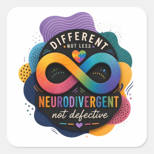 Sticker Carré Différent Pas Moins, Neurodivergent Pas Défectueux (Devant)