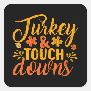 Sticker Carré Dindes Touch Downs Football de la famille de Thank