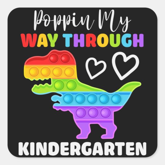 Sticker Carré Dinosaur Poppin My Way Through Kindergarten (Devant)