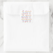 Sticker Carré DIRE GAY YAY Colorful Rainbow (Sac)