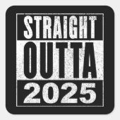 Sticker Carré Direct Outta 2025 (Devant)