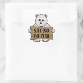 Sticker Carré Dites non à Fur (Sac)