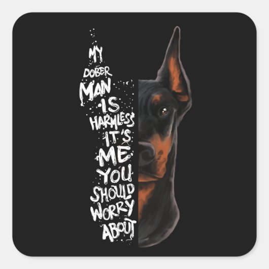 Sticker Carré Doberman Chien Dit Un Cadeau Sans Dommage (Devant)
