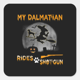 Sticker Carré Don de chien My Dalmatian Rides Shotgun