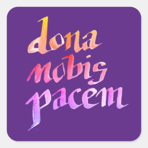 Sticker Carré Dona Nobis Pacem Prière latine antique pour la pai