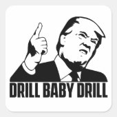 Sticker Carré Donald Trump Drill Baby Drill (Devant)
