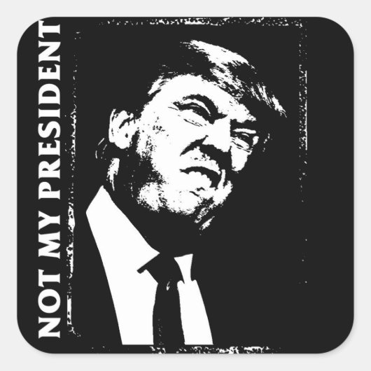 Sticker Carré Donald Trump, pas mon président (Devant)