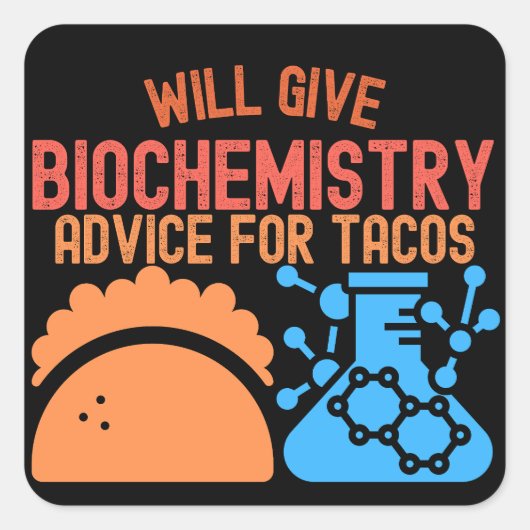 Sticker Carré Donner des conseils en biochimie pour Tacos (Devant)