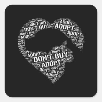 Sticker Carré Don't Buy Adopt Rescue Shelter Animals