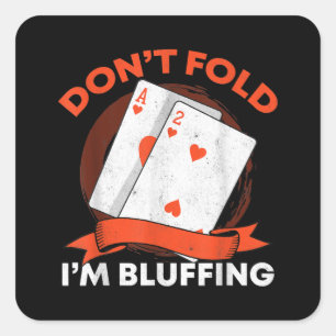 Sticker Carré Dont fold Poker