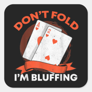 Sticker Carré Dont fold Poker