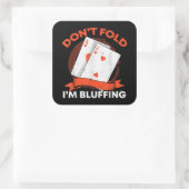 Sticker Carré Dont fold Poker (Sac)