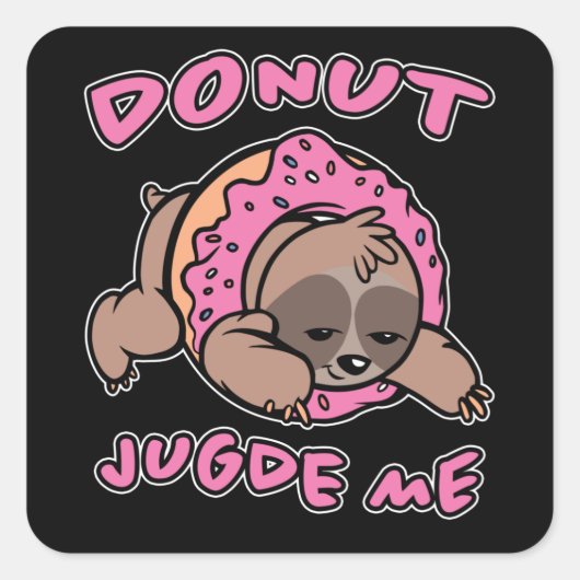 Sticker Carré Donut Juge Doughnut Candy Sloth Cadeau (Devant)