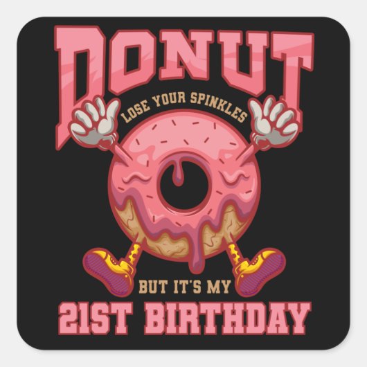 Sticker Carré Donuts 21e anniversaire 21's Birthday Gift (Devant)