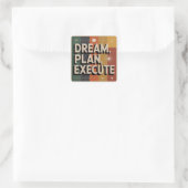 Sticker Carré Dream, Plan, Execute (Sac)