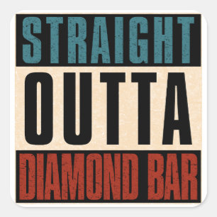 Sticker Carré Droit devant Diamond Bar Californie CA