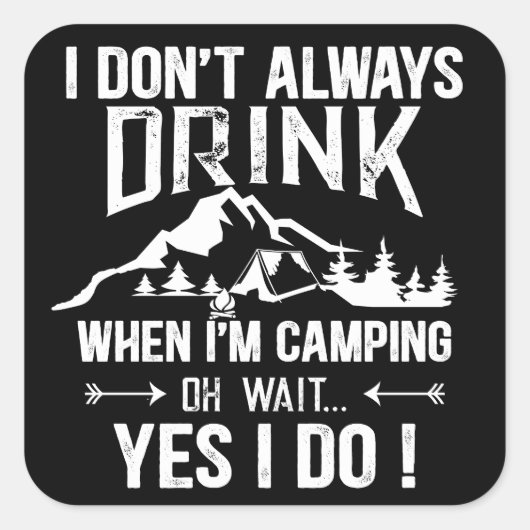 Sticker Carré Drôle camper et boire des paroles (Devant)