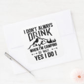 Sticker Carré Drôle camper et boire des paroles (Enveloppe)