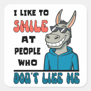 Sticker Carré Drôle Cheval Âne Sourire Aux Gens Sarcastique