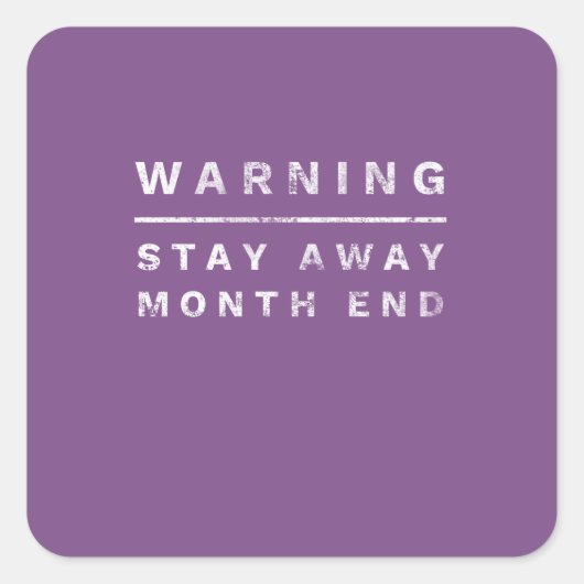 Sticker Carré Drôle CPA & Comptable Avertissement de cadeau Mois (Devant)