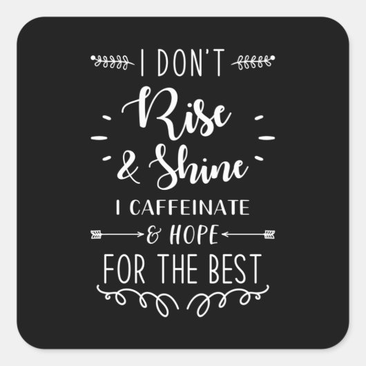 Sticker Carré Drôle de dire du café (Devant)