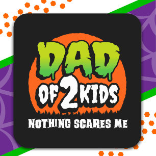 Sticker Carré Drôle de Halloween Rien ne me fait peur Papa de 2