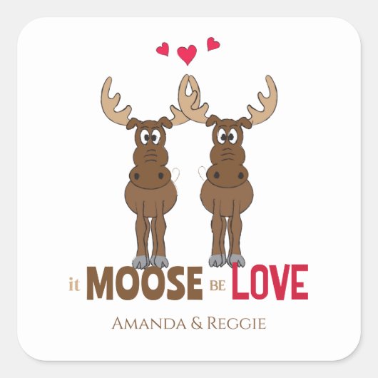 Sticker Carré Drôle Mariage mignon Humour Whimsical Moose Fun (Devant)