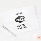Sticker Carré Drôle n'a pas de Wifi Parlons (Enveloppe)