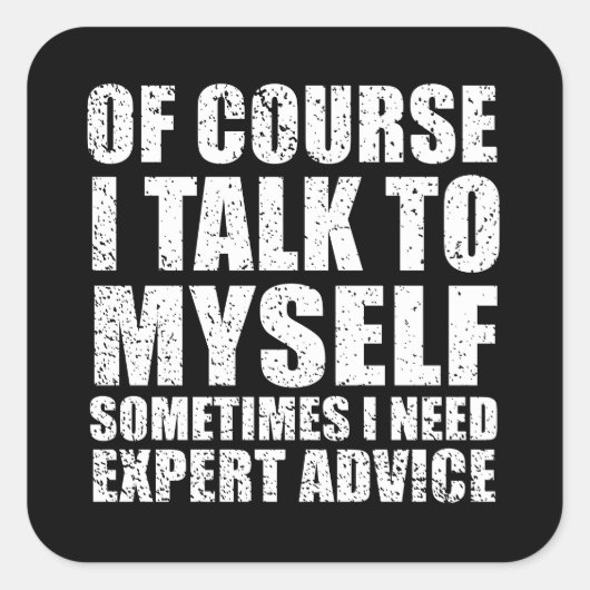 Sticker Carré Drôle sarcastique citant sarcasme humour (Devant)