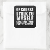 Sticker Carré Drôle sarcastique citant sarcasme humour (Sac)