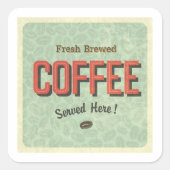 Sticker Carré Du Café Fraîchement Brassé Y Est Servi (Devant)