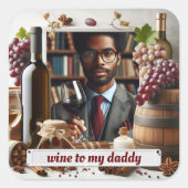 Sticker Carré Du vin pour mon papa (Devant)