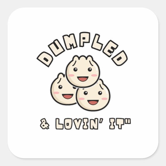 Sticker Carré Dumpled & Lovin' It - Kawaii Dumpling Fun (Devant)