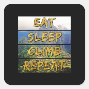 Sticker Carré Eat Sleep Climat Repeat - Machu Picchu, Pérou