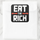 Sticker Carré EAT the RICH (Sac)