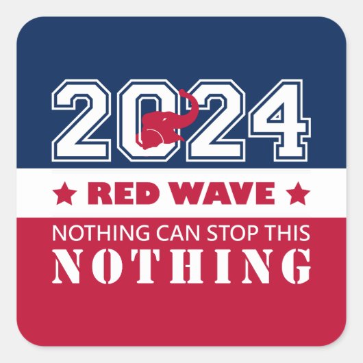 Sticker Carré Election présidentielle 2024 RED WAVE (Devant)
