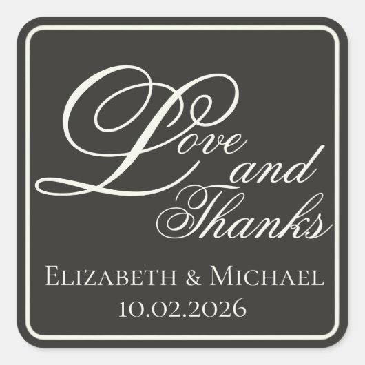 Sticker Carré Elegant Charcoal Modern "Love and Thanks" (Devant)