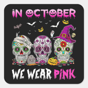 Sticker Carré En Octobre Nous Portons La Sensibilisation Au Canc